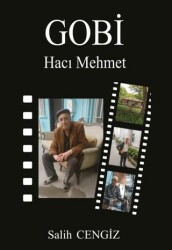 Gobi – Hacı Mehmet - Yazarın Kendi Yayınevi - Salih Cengiz