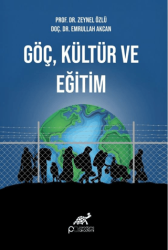 Göç, Kültür ve Eğitim - Paradigma Akademi Yayınları