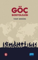 Göç Sosyolojisi - Nobel Akademik Yayıncılık