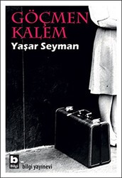 Göçmen Kalem - Bilgi Yayınevi