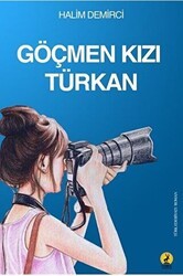 Göçmen Kızı Türkan - Ceren Yayıncılık