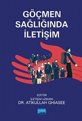 Göçmen Sağlığında İletişim - Nobel Akademik Yayıncılık