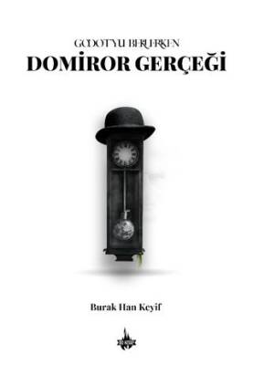 Godot’yu Beklerken: Domiror Gerçeği - 1