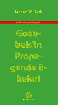 Goebbels’in Propaganda İlkeleri - 1