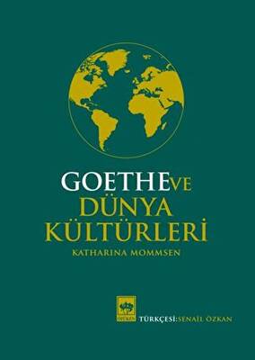 Goethe ve Dünya Kültürleri - 1