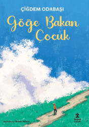 Göğe Bakan Çocuk - Doğan Çocuk
