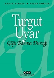 Göğe Bakma Durağı - Yapı Kredi Yayınları