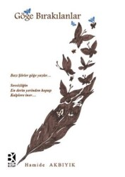 Göğe Bırakılanlar - Bilir Kitap