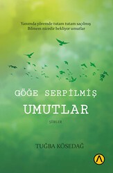 Göğe Serpilmiş Umutlar - Ares Yayınları