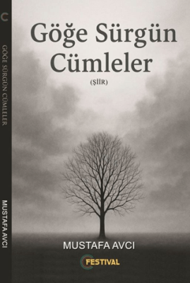 Göğe Sürgün Cümleler - 1