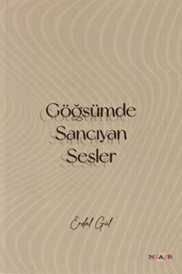 Göğsümde Sancıyan Sesler - 1