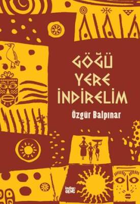Göğü Yere İndirelim - 1
