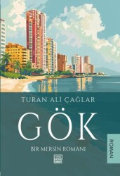 Gök - Bir Mersin Romanı - Kırmızı Kalem Edebiyat