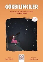 Gökbilimciler - Genç Bilim İnsanları - 1001 Çiçek Kitaplar