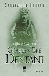 Gökçen Efe Destanı - Bilge Kültür Sanat