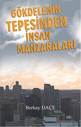 Gökdelenin Tepesinden İnsan Manzaraları - Gece Kitaplığı
