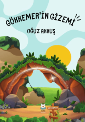 Gökkemer’in Gizemi - Luna Çocuk Yayınları