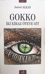 Gokko - İki Kiraz Öteye Git - İzan Yayıncılık