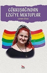Gökkuşağından Ezgi’ye Mektuplar - Ceylan Yayınları