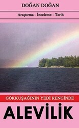 Gökkuşağının Yedi Renginde Alevilik - Bilge Karınca Yayınları