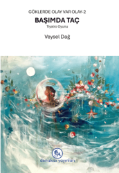 Göklerde Olay Var Olay - 2 Başımda Taç - Denizkızı Yayınları