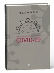 Göklerden İnişinin Birinci Yılında COVID-19 - Ege Yayınları - Dijital