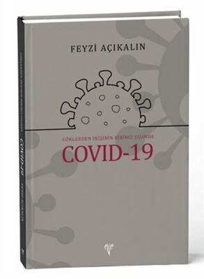 Göklerden İnişinin Birinci Yılında COVID-19 - 1