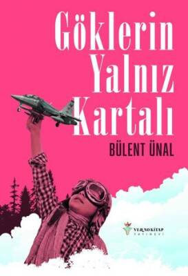 Göklerin Yalnız Kartalı - 1