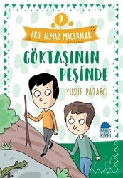 Göktaşının Peşinde - Akıl Almaz Maceralar 9 - Mavi Kirpi Yayınları