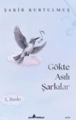 Gökte Asılı Şarkılar - 1