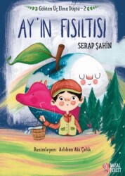 Gökten Üç Elma Düştü 2 - Ay`ın Fısıltısı - Masalperest