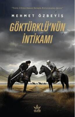 Göktürklü’nün İntikamı - 1