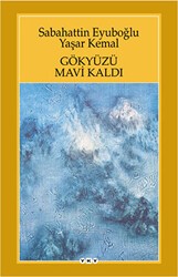 Gökyüzü Mavi Kaldı - Yapı Kredi Yayınları