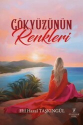 Gökyüzünün Renkleri - Payidar Genç