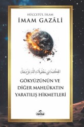 Gökyüzünün ve Diğer Mahlûkatın Yaratılış Hikmetleri - 1