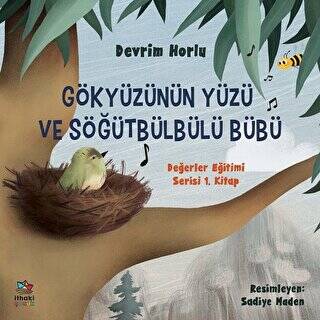 Gökyüzünün Yüzü ve Söğütbülbülü Bübü - 1