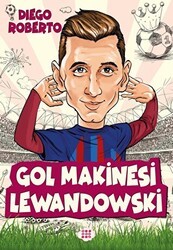 Gol Makinesi Lewandowski - Dokuz Çocuk