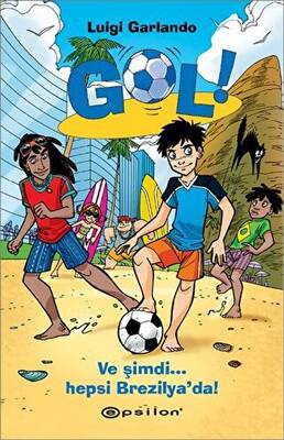 Gol! - Ve Şimdi Hepsi Brezilya’da! - 1