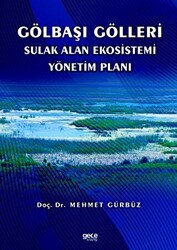Gölbaşı Gölleri Sulak Alan Ekosistemi Yönetim Planı - Gece Kitaplığı