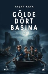 Gölde Dört Başına - Kayalıpark