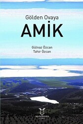 Gölden Ovaya Amik - Akademisyen Kitabevi