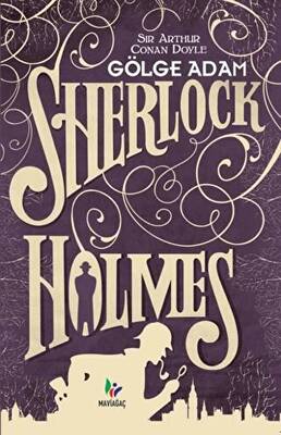 Gölge Adam - Sherlock Holmes - 1