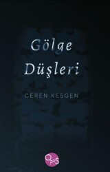 Gölge Düşleri - 1