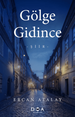 Gölge Gidince - 1