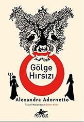 Gölge Hırsızı - Pegasus Yayınları