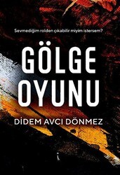 Gölge Oyunu - İkinci Adam Yayınları