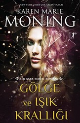 Gölge ve Işık Krallığı - Artemis Yayınları