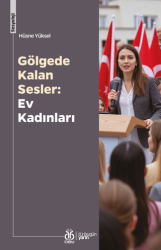 Gölgede Kalan Sesler: Ev Kadınları - DBY Yayınları