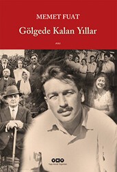Gölgede Kalan Yıllar - 1