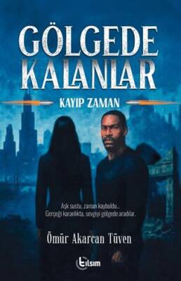 Gölgede Kalanlar - 1